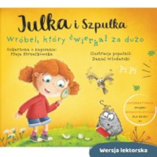 Julka i Szpulka. Wróbel, który ćwierkał za dużo. Wersja lektorska - Audiobook mp3