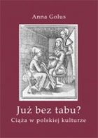 Już bez tabu? Ciąża w polskiej kulturze - pdf