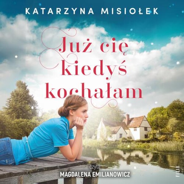 Już cię kiedyś kochałam - Audiobook mp3