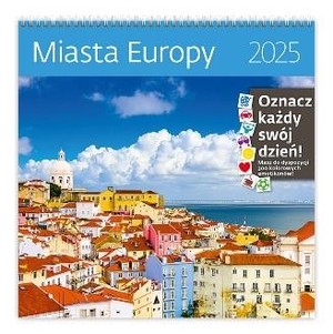 Kalendarz 2025 30x30 Miasta Europy