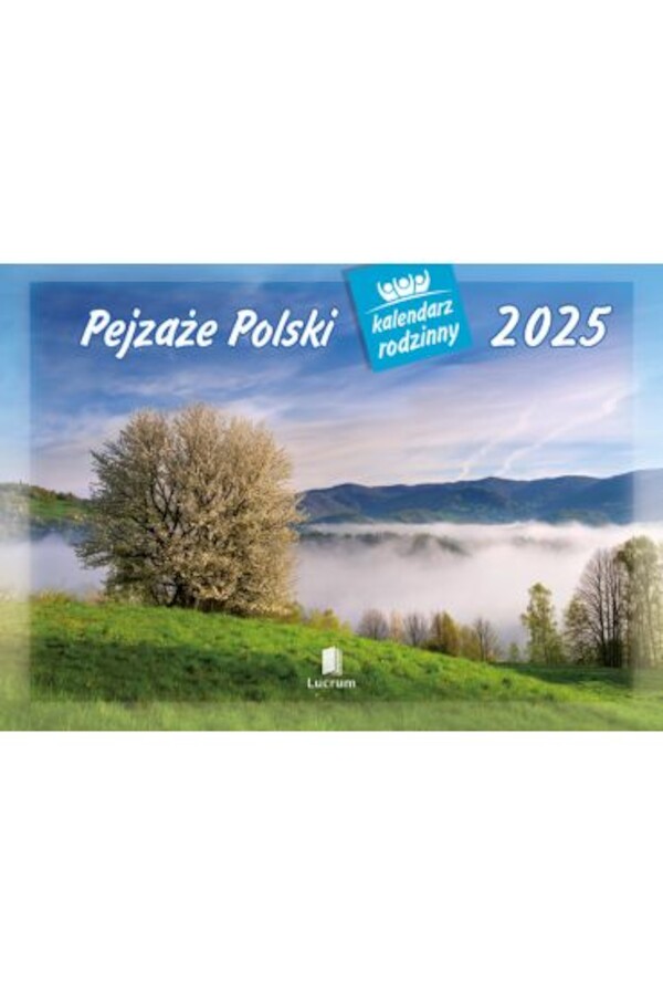 Kalendarz 2025 Rodzinny Pejzaże Polski