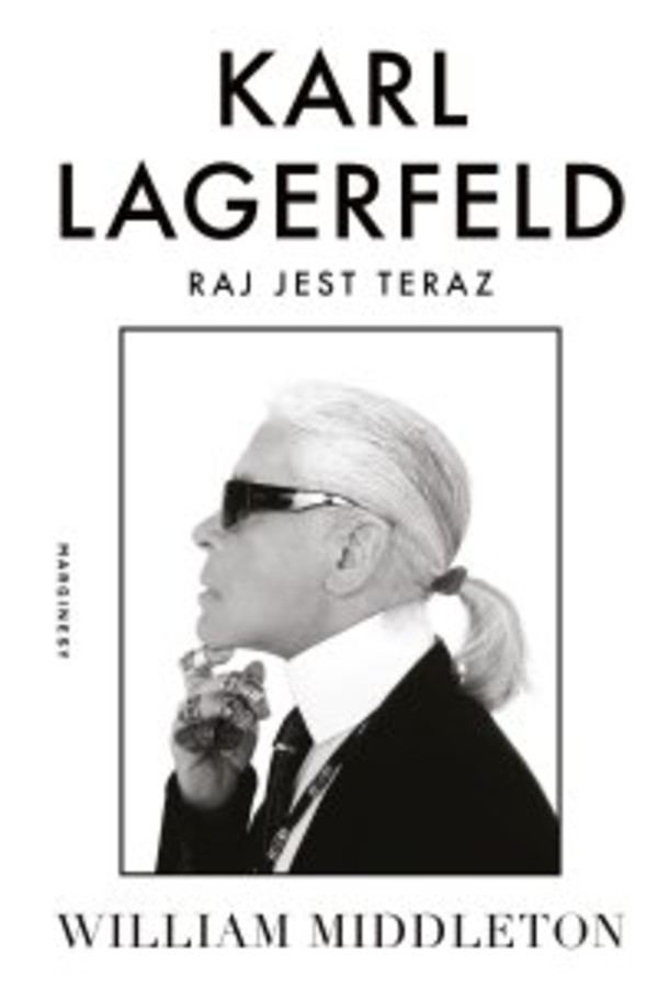 Karl Lagerfeld. Raj jest teraz - mobi, epub