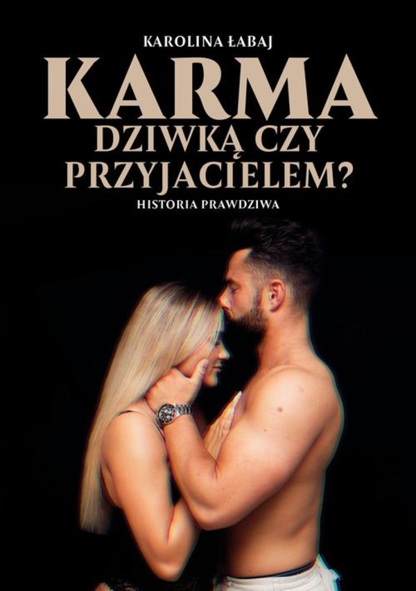 Karma: dziwką czy przyjacielem? - mobi, epub, pdf