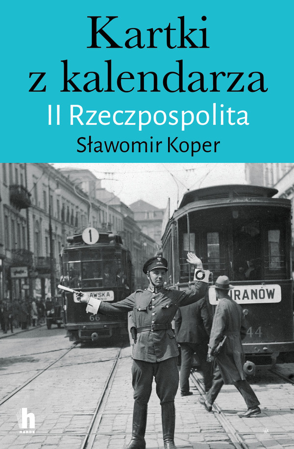 Kartki z kalendarza II Rzeczpospolita