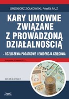 Kary umowne związane z prowadzoną działalnością gospodarczą - rozliczenia podatkowe i ewidencja księgowa - pdf