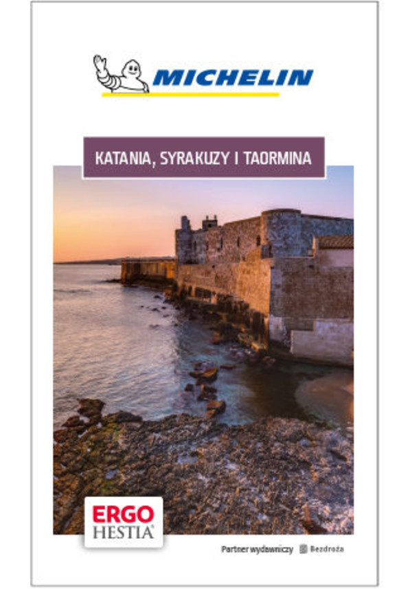 Katania, Syrakuzy i Taormina. Michelin. Wydanie 1 - mobi, epub, pdf
