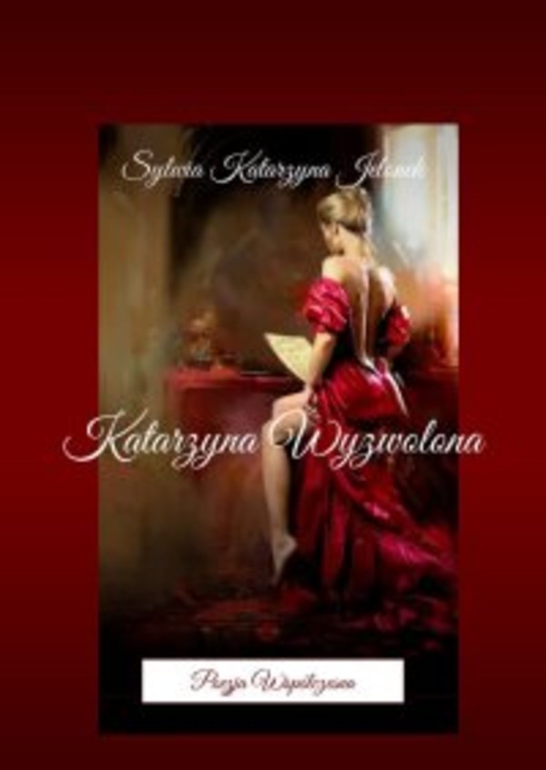 Katarzyna Wyzwolona - mobi, epub