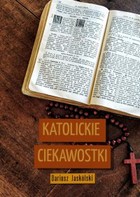 Katolickie ciekawostki - mobi, epub