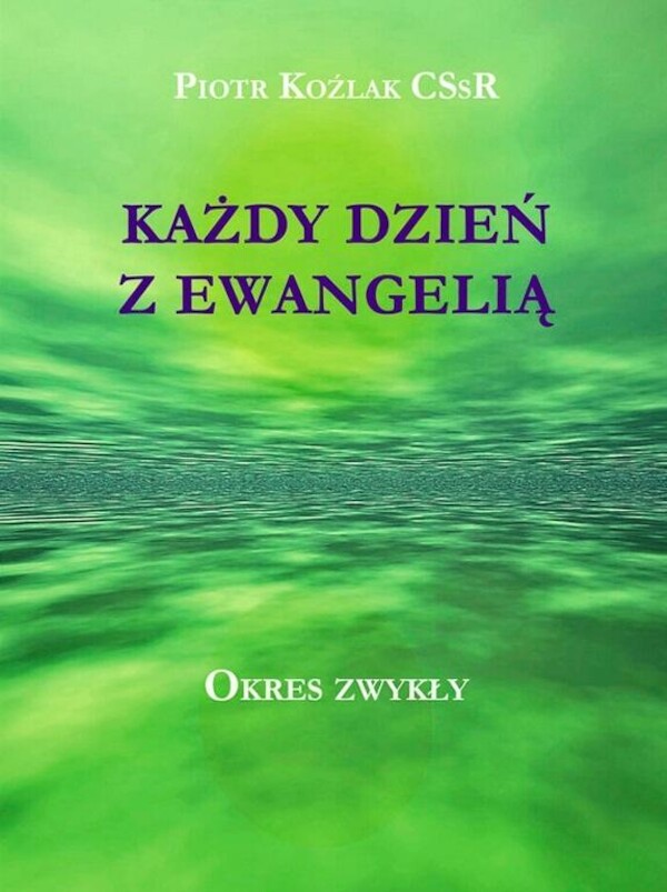 Każdy Dzień z Ewangelią - Okres zwykły