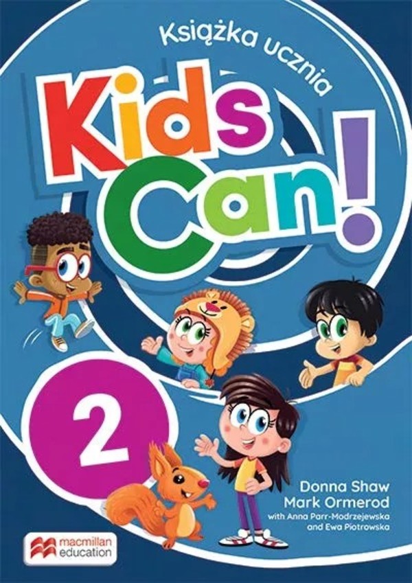 Kids Can! 2. Zeszyt ćwiczeń do języka angielskiego dla klasy pierwszej szkoły podstawowej