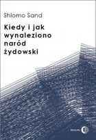 Kiedy i jak wynaleziono naród żydowski - mobi, epub