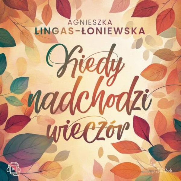 Kiedy nadchodzi wieczór - Audiobook mp3