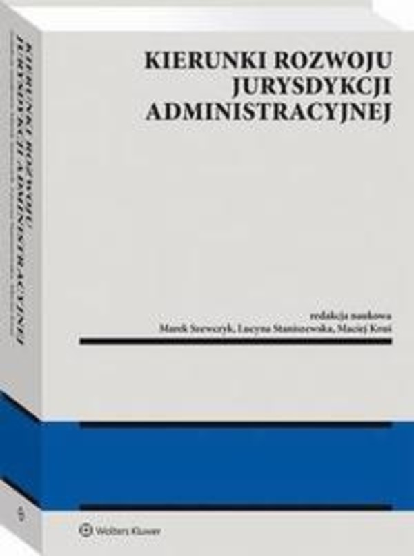Kierunki rozwoju jurysdykcji administracyjnej - pdf
