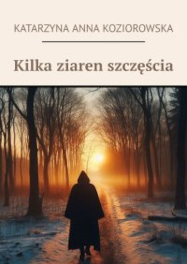 Kilka ziaren szczęścia - mobi, epub