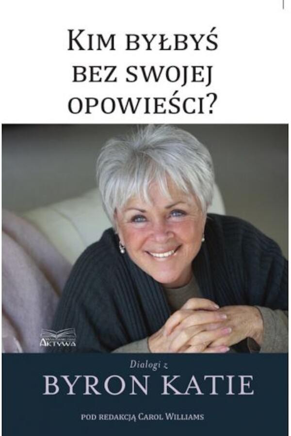 Kim byłbyś bez swojej opowieści?