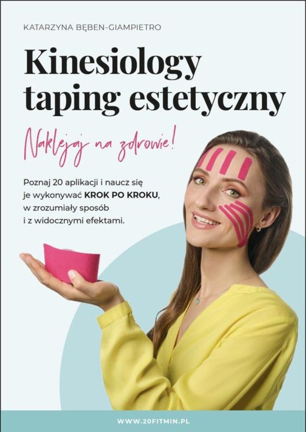 Kinesiology - taping estetyczny. Naklejaj na zdrowie! - VideoBook - mobi, epub, pdf