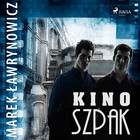 Kino `Szpak` - Audiobook mp3