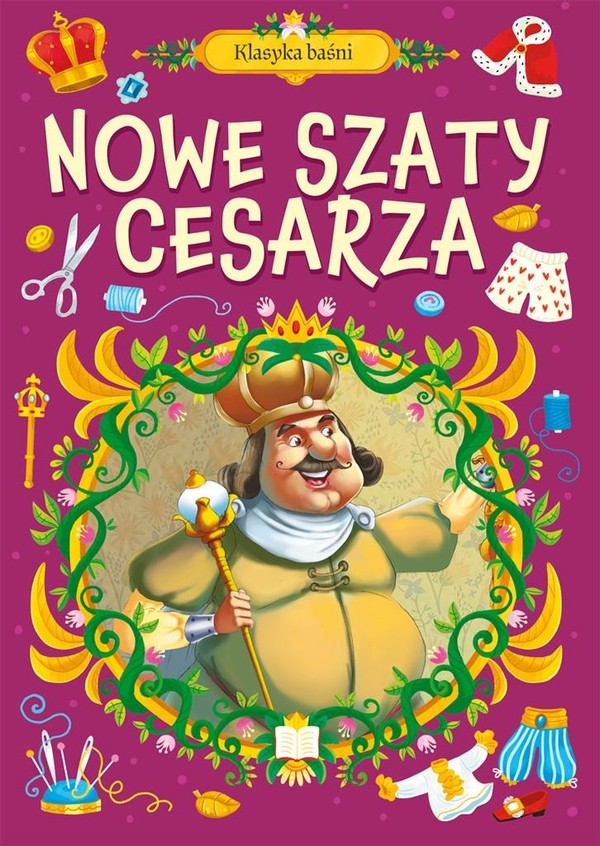 Klasyka baśni Nowe szaty cesarza