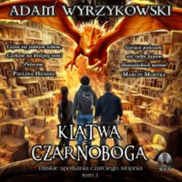 Klątwa Czarnoboga. Bliskie spotkania czarciego stopnia. Tom 1 - Audiobook mp3