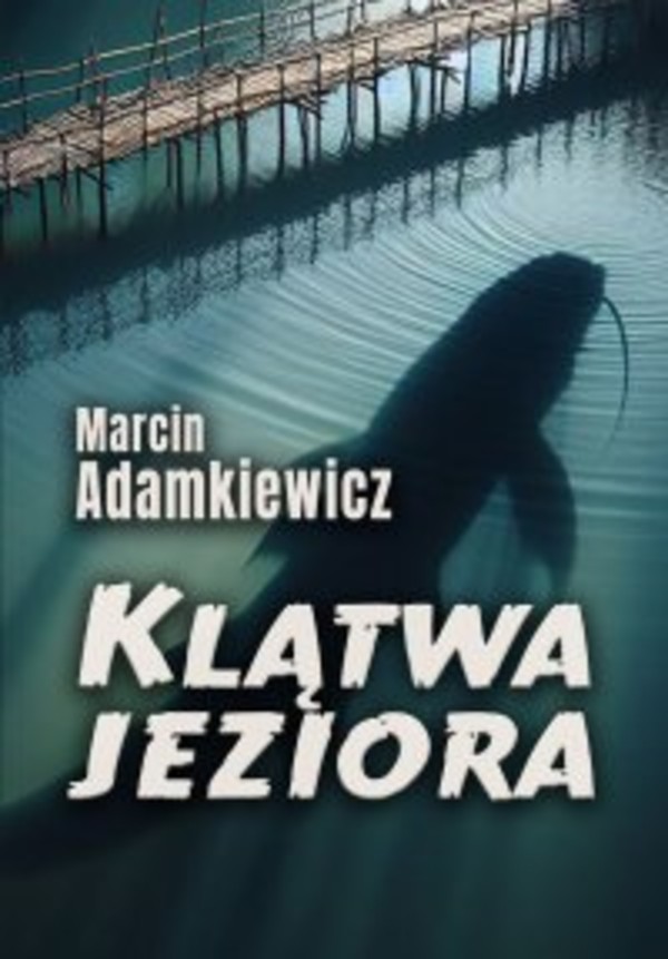 Klątwa jeziora - mobi, epub, pdf