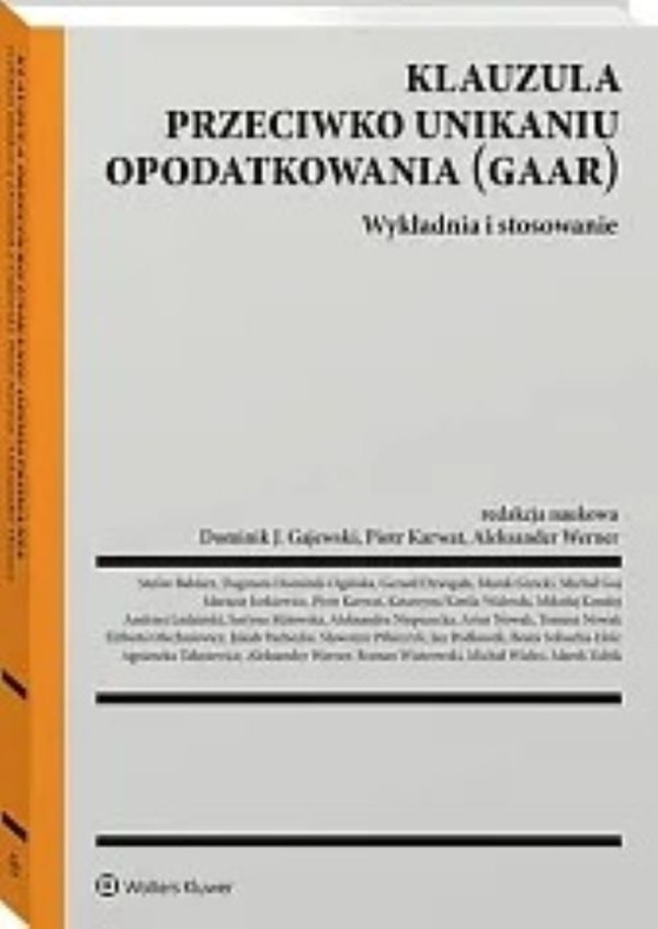 Klauzula przeciwko unikaniu opodatkowania (GAAR) Wykładnia i stosowanie