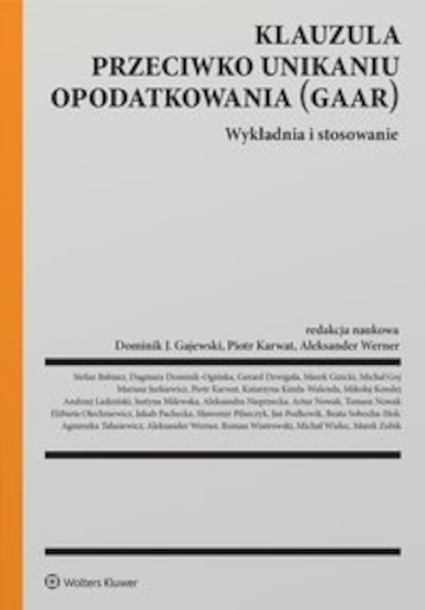 Klauzula przeciwko unikaniu opodatkowania (GAAR). Wykładnia i stosowanie - epub, pdf 1