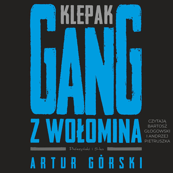 Klepak. Gang z Wołomina - Audiobook mp3