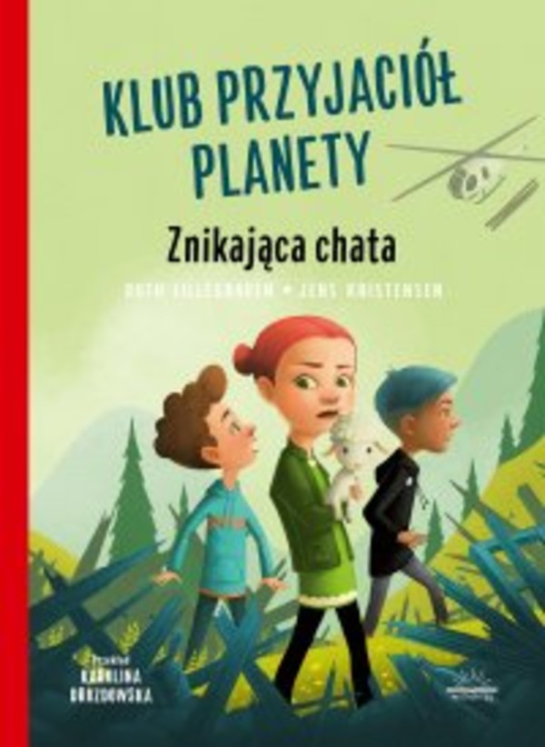 Klub Przyjaciół Planety. Znikająca chata - mobi, epub