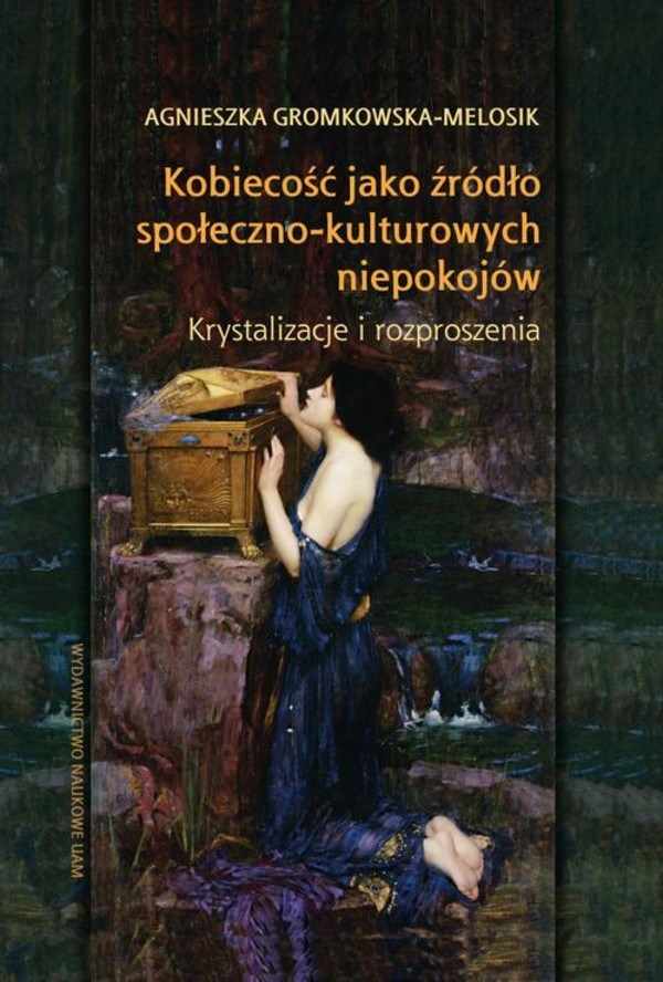 Kobiecość jako źródło społeczno-kulturowych niepokojów. Krystalizacje i rozproszenia - pdf