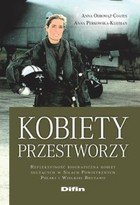 Kobiety przestworzy - pdf Refleksyjność biograficzna kobiet służących w Siłach Powietrznych Polski i Wielkiej Brytanii