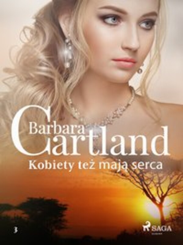 Kobiety też mają serca - Ponadczasowe historie miłosne Barbary Cartland - mobi, epub