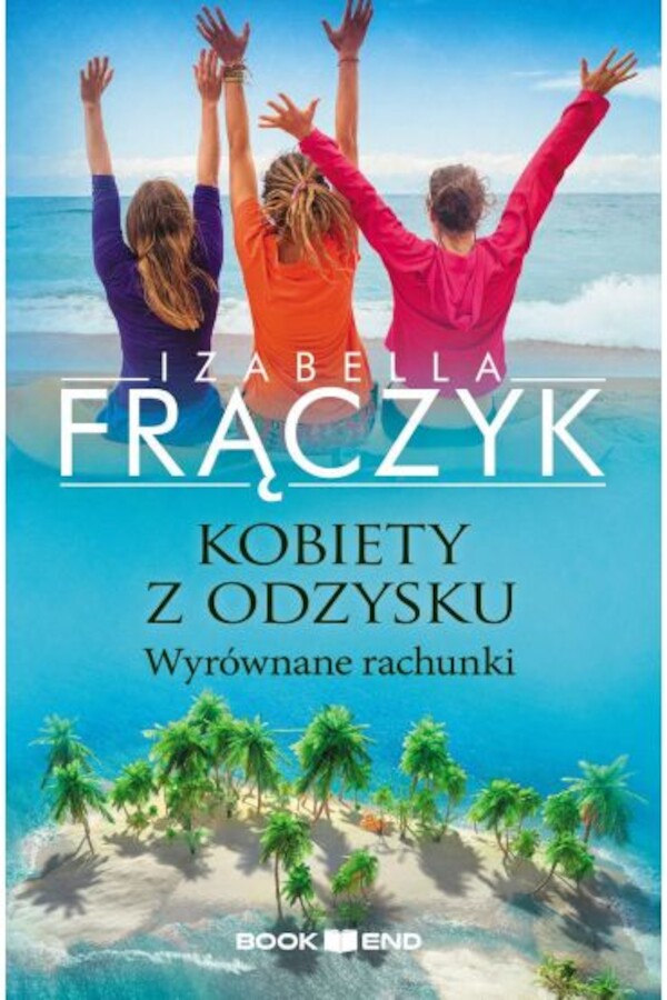 Kobiety z odzysku Tom 4 - Wyrównane rachunki