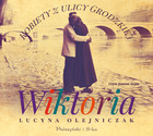 Kobiety z ulicy Grodzkiej. Wiktoria - Audiobook mp3