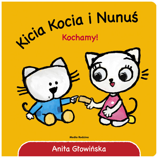 Kochamy Kicia Kocia i Nunuś