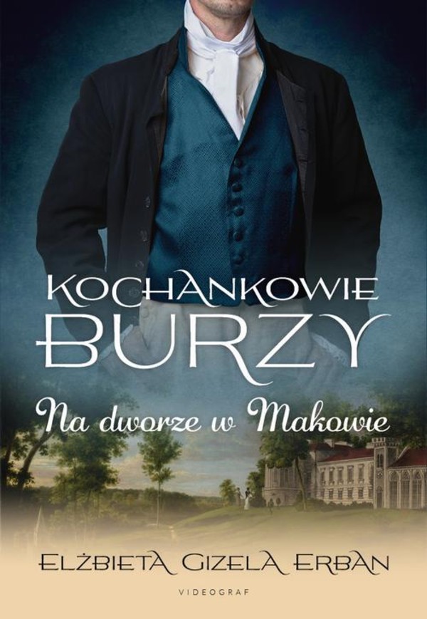 Kochankowie Burzy. - mobi, epub Na dworze w Makowie. Tom 2