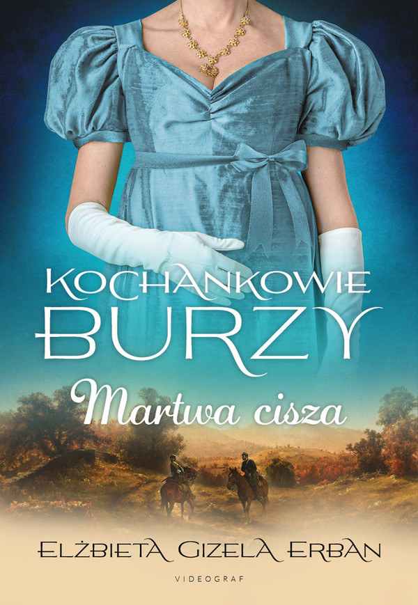 Kochankowie Burzy Martwa cisza Kochankowie Burzy Tom 4