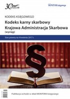 Kodeks karny skarbowy. Krajowa Administracja Skarbowa (wyciąg) - pdf