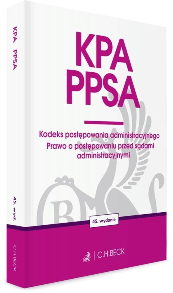 Kodeks postępowania administracyjnego Prawo o postępowaniu przed sądami administracyjnym