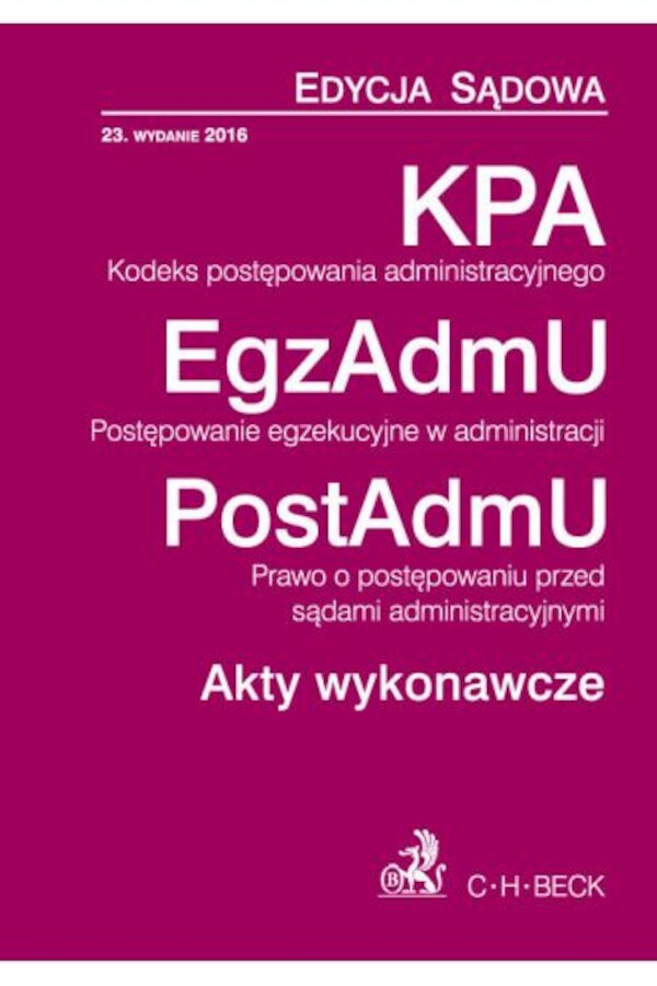 Kodeks postępowania administracyjnego. Edycja Sądowa