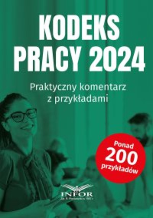 Kodeks pracy 2024. Praktyczny komentarz z przykładami - pdf