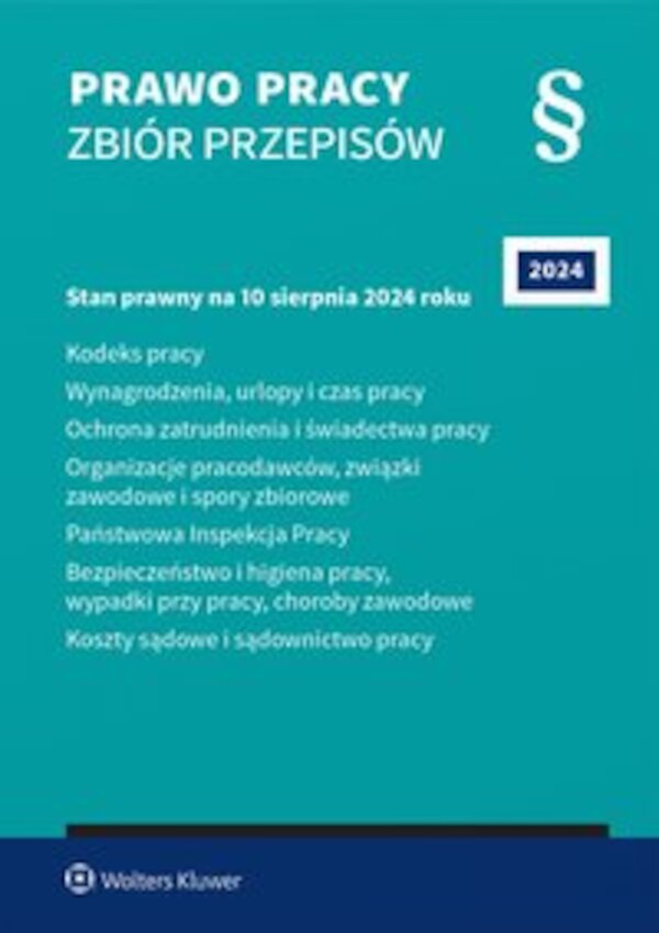 Kodeks pracy. Wynagrodzenia, urlopy i czas pracy. Ochrona zatrudnienia i świadectwa pracy. Organizacje pracodawców, związki zawodowe i spory zbiorowe - pdf 40