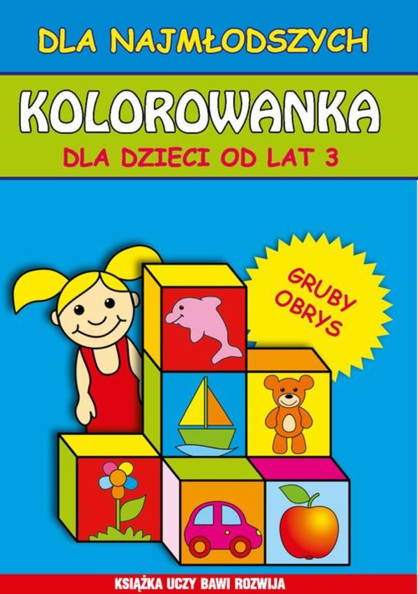 Kolorowanka dla dzieci od lat 3. Dla najmłodszych - pdf