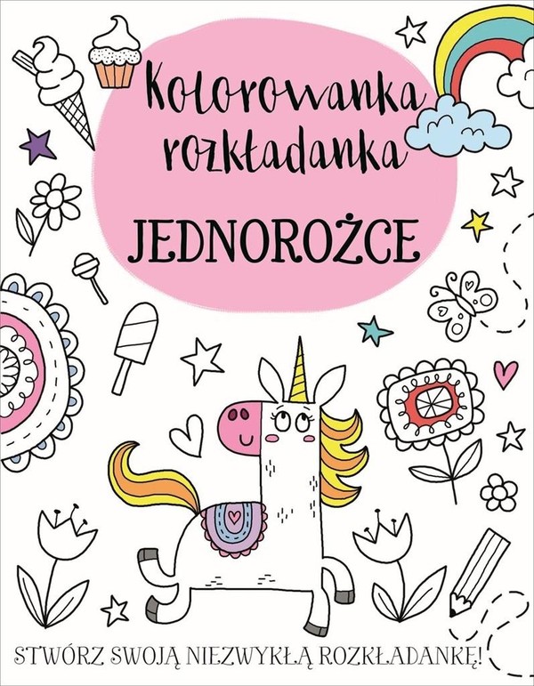 Jednorożce Kolorowanka rozkładanka