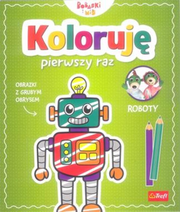 Koloruję pierwszy raz Roboty