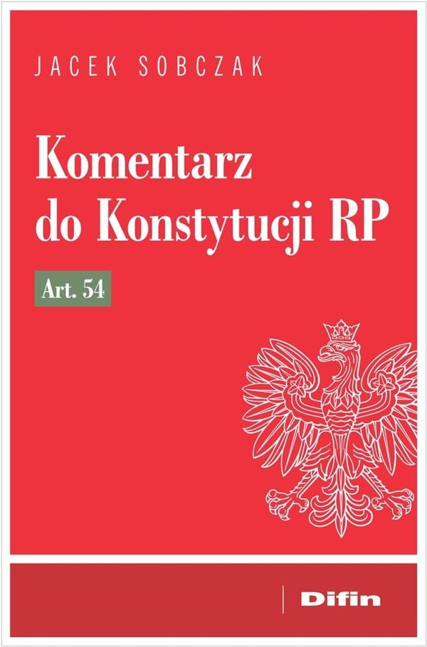 Komentarz do Konstytucji RP art. 54