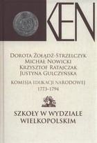 Komisja Edukacji Narodowej 1773-1794 - pdf Tom 4 Szkoły w Wydziale Wielkopolskim
