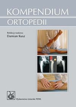 Kompendium ortopedii. Podręcznik
