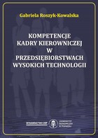 Kompetencje kadry kierowniczej w przedsiębiorstwach wysokich technologii - pdf