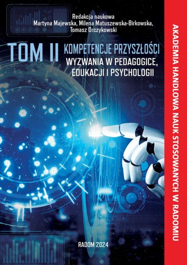 Kompetencje przyszłości - wyzwania w pedagogice edukacji i psychologii. - pdf