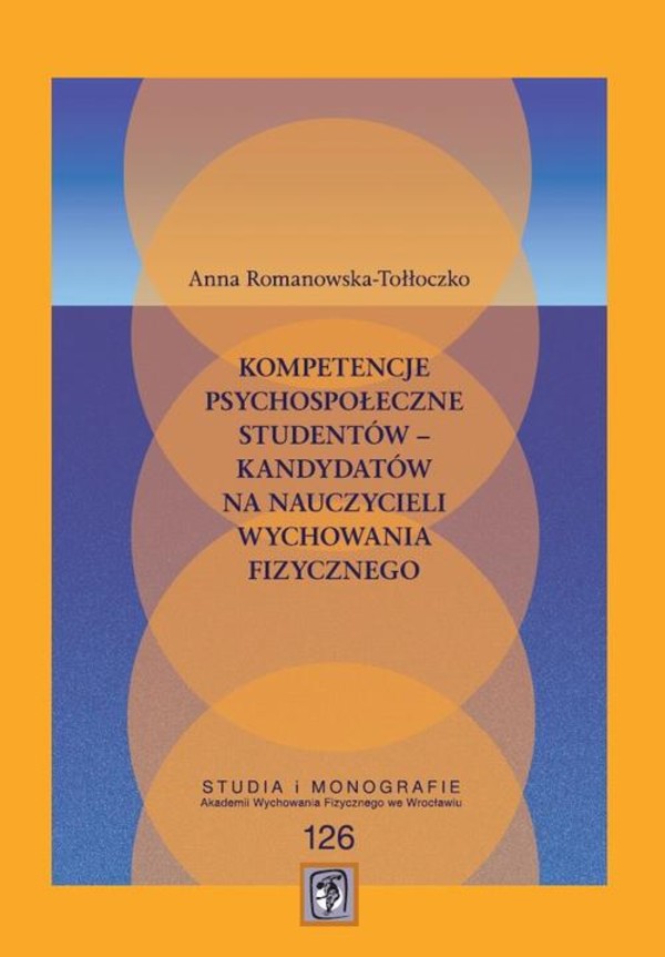 Kompetencje psychospołeczne studentów - kandydatów na nauczycieli wychowania - pdf